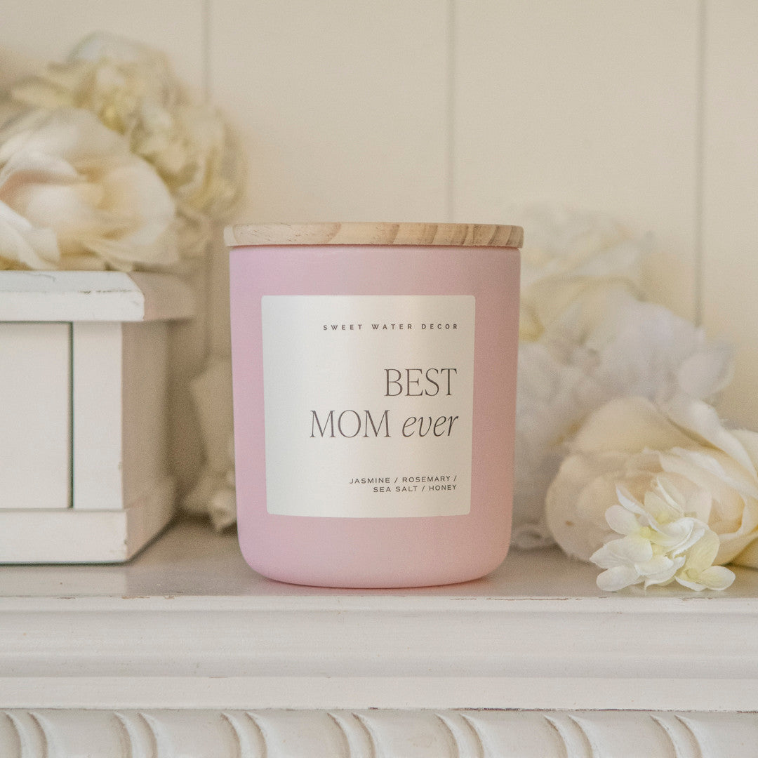 Best Mom Ever Soy Candle 15 oz