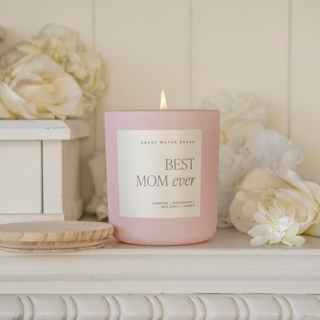 Best Mom Ever Soy Candle 15 oz