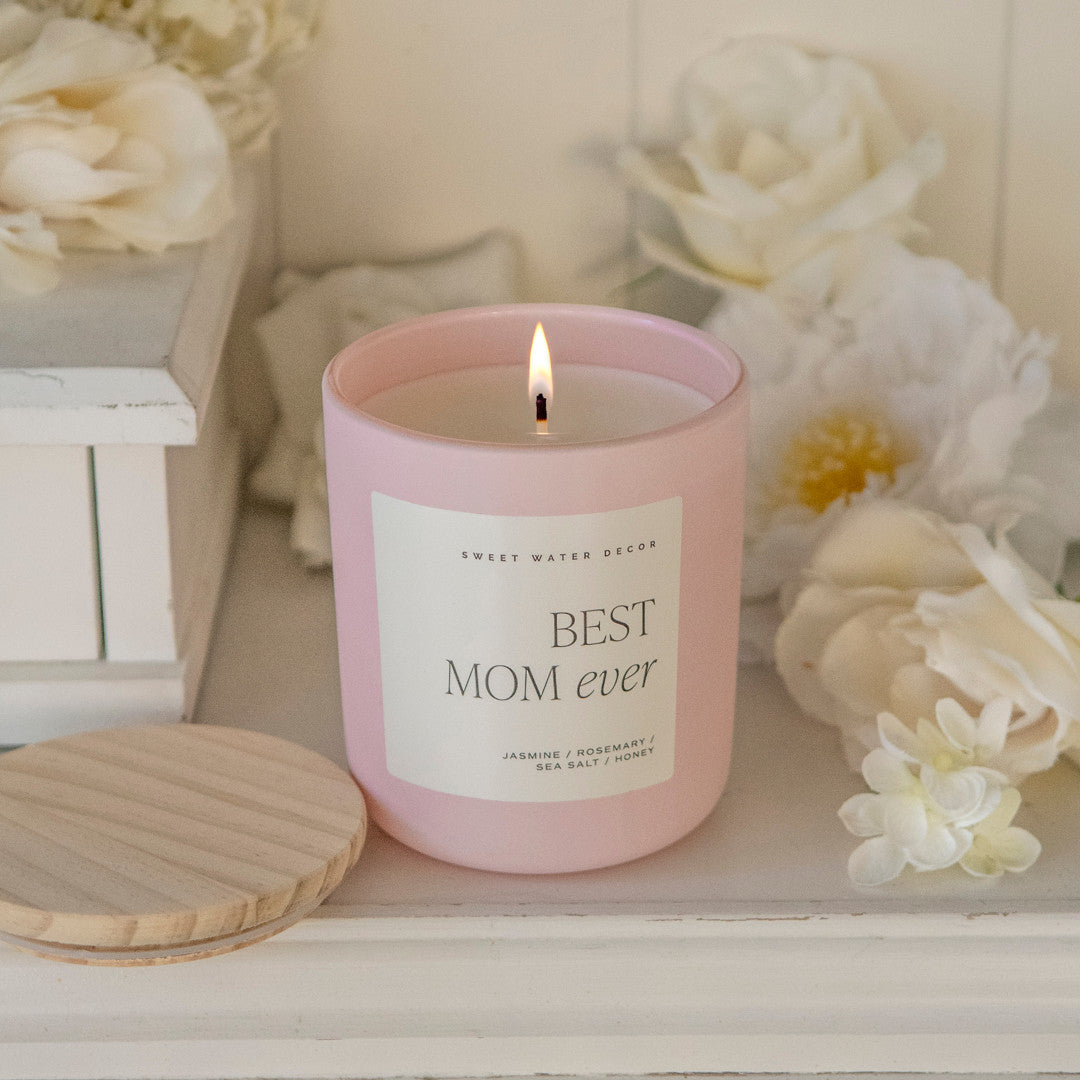Best Mom Ever Soy Candle 15 oz