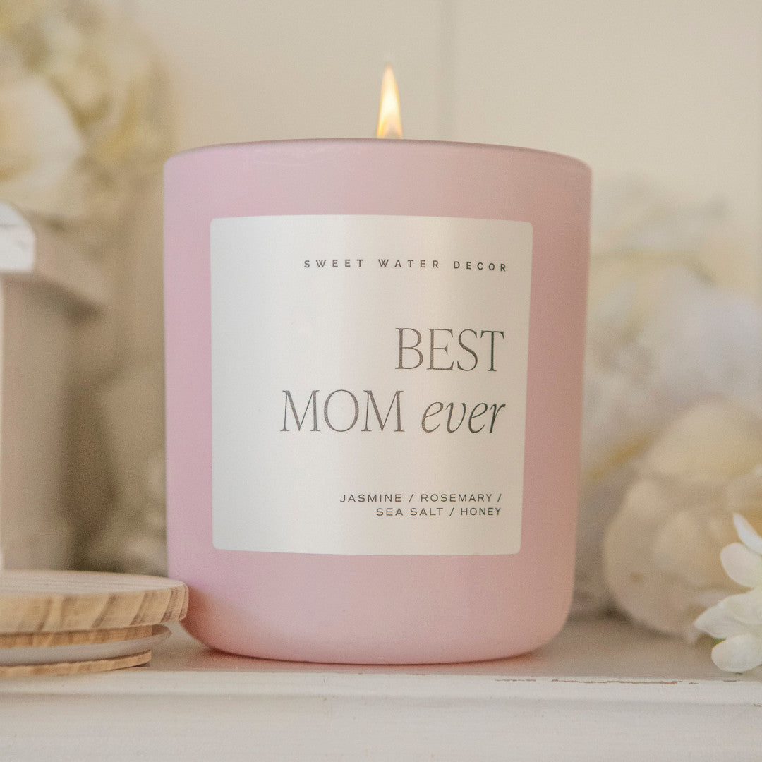 Best Mom Ever Soy Candle 15 oz