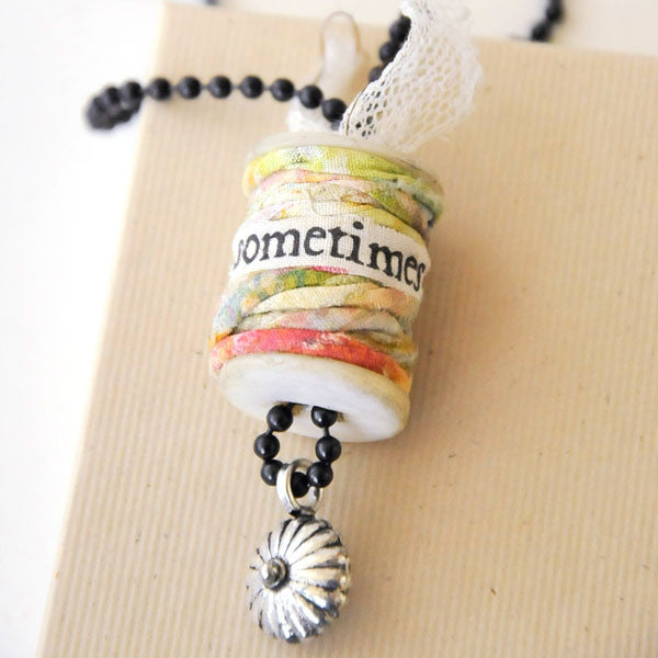 Sometimes Mixed-Media Spool Necklace Project by Roben-Marie Smith
